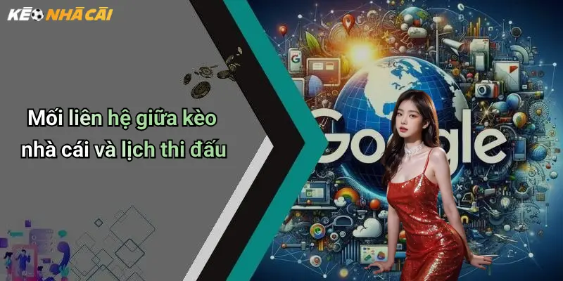 Lịch Thi Đấu: Kèo Nhà Cái Mới Nhất Cho Dân Giải Trí Online 30 Mối liên hệ giữa kèo nhà cái và lịch thi đấu