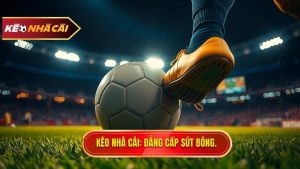 Kỹ thuật sút bóng bằng lòng bàn chân phải chuẩn xác từ A-Z