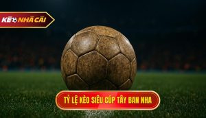 thumb - Tỷ lệ kèo siêu cúp Tây Ban Nha