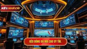 Kèo bóng đá Ma Cao: Phân tích chuyên sâu và bí quyết chinh phục đỉnh cao